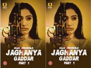 Jaghanya (Gaddar) Part – 1 Episode 2